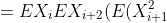 =EX_iEX_{i+2}(E(X_{i+1}^2)-E(X_{i+1})^2)=EX_iEX_{i+2}Var(X_{i+1})
